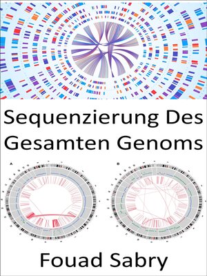 cover image of Sequenzierung Des Gesamten Genoms